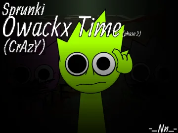 sprunki Incredibox- Owackx Time (Phase 2)