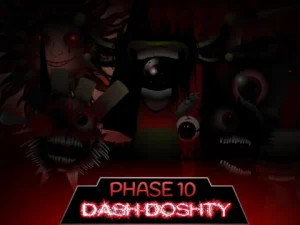 Sprunki Phase 10 DashDoshty
