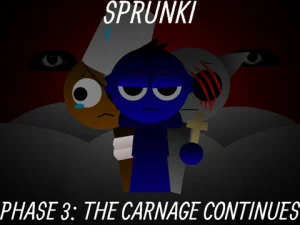 Sprunki Phase 3 - The Carnage Continues