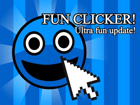 Fun clicker fourth re-upload