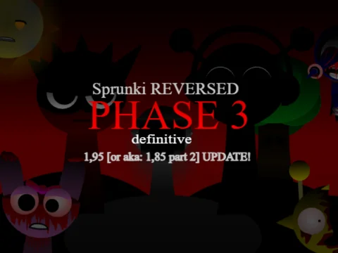 Incredibox - Sprunki Reversed Phase 3 Definitive Parte 2