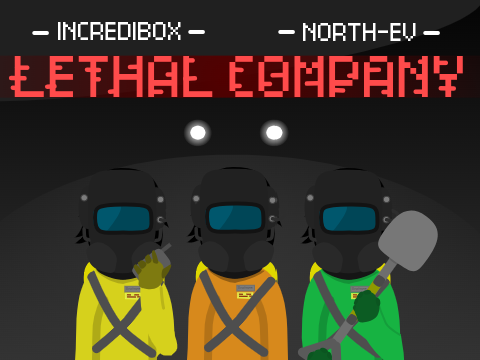 LETHAL COMPANY