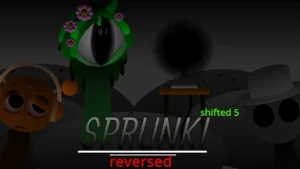 Sprunki 5shifted Reversed