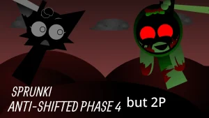 Sprunki Anti-Shifted: Phase 4 but 2P