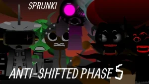 Sprunki Anti-Shifted: Phase 5 (Nor Take)