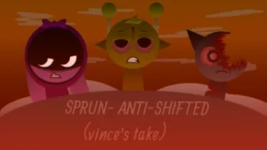 Sprunki- Anti-Shifted (Vince's Take)