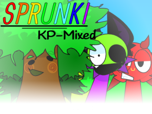 Sprunki KP-Mixed