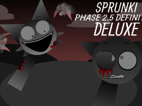 Sprunki Phase 2.5 Definitive Edition (DELUXE)
