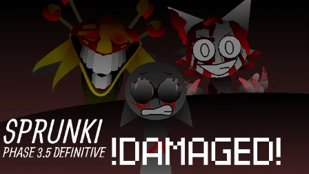Sprunki Phase 3.5 Definitive (Footlong's Take) Damaged