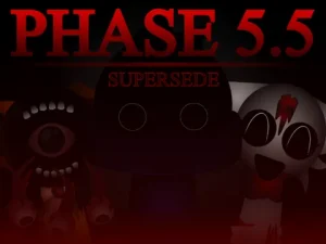 Sprunki Phase 5.5 Supercede