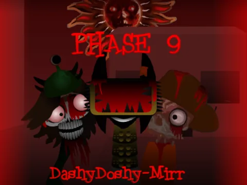 Sprunki Phase 9 DashyDoshy Mirr