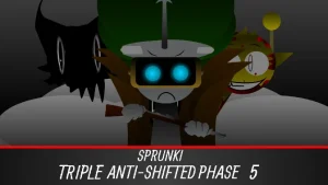 Sprunki Triple Anti-Shifted Phase 5 (Fanmade)