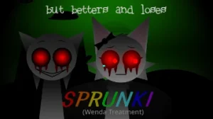Sprunki Wenda Treatment But Betters And Loses