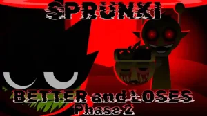 Sprunki Betters and Loses Phase 2