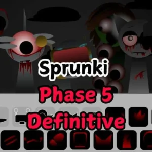 Sprunki Definitive Phase 5