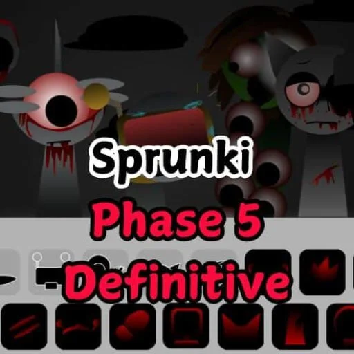 Sprunki Definitive Phase 5