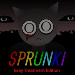 Sprunki Gray Treatment Edition
