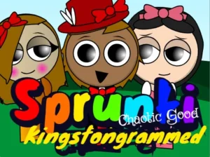 Sprunki Kingstongrammed Chaotic Good
