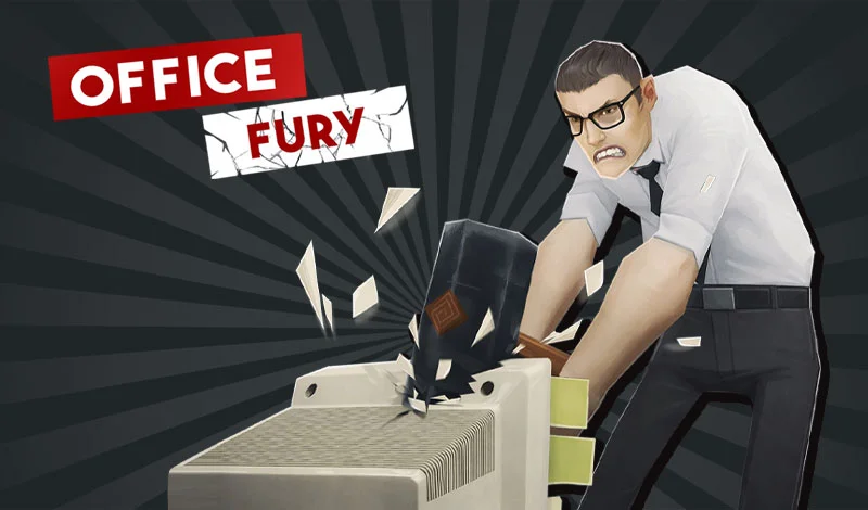 Office Fury