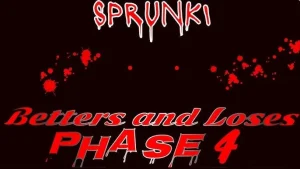 Sprunki Betters And Loses Phase 4