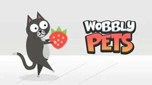 Wobbly Pets