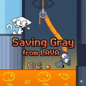 Saving Gray from LAVA